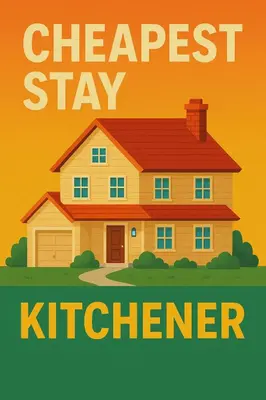 a house with the words cheapost stay kittier at YKF Airport Home-FREE FAST WIFI-FREE PARKING in Hespeler
