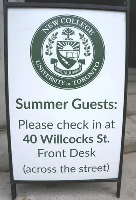 a sign for the new college summer guest at University of Toronto-New College Residence-45 Willcocks Residence in Toronto